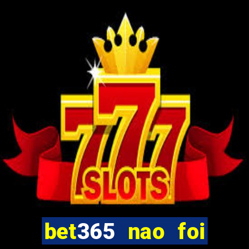 bet365 nao foi possivel processar seu deposito